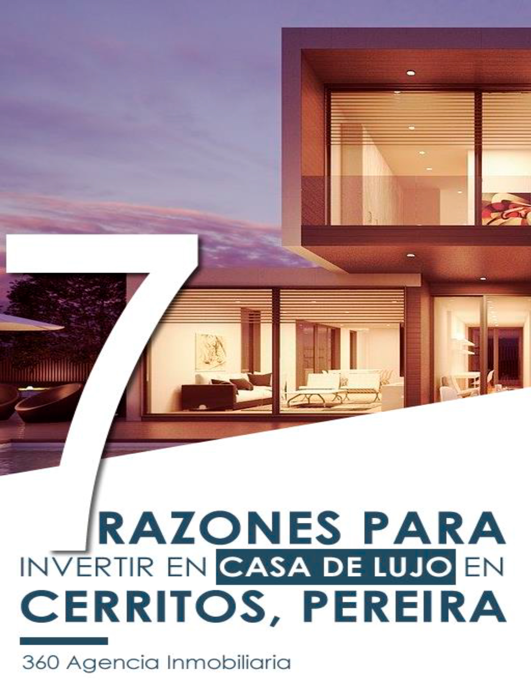 7 RAZONES PARA INVERTIR EN CASA DE LUJO EN CERRITOS, PEREIRA
